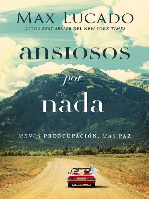 Title details for Ansiosos por nada by Max Lucado - Available
